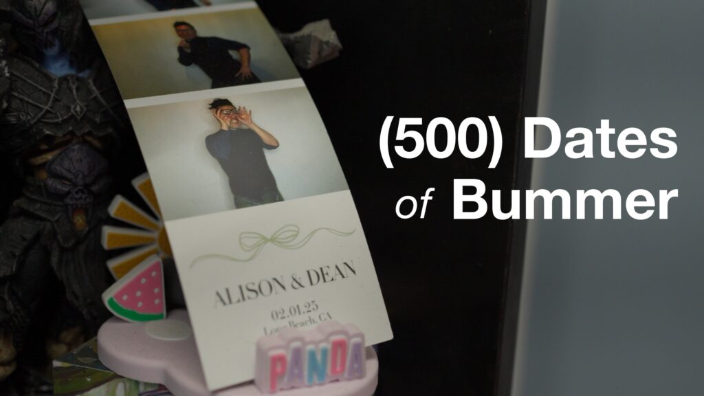500 dates of bummer poster image